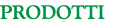 PRODOTTI