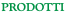PRODOTTI